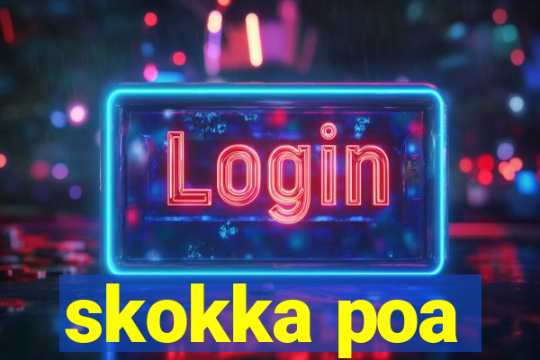 skokka poa